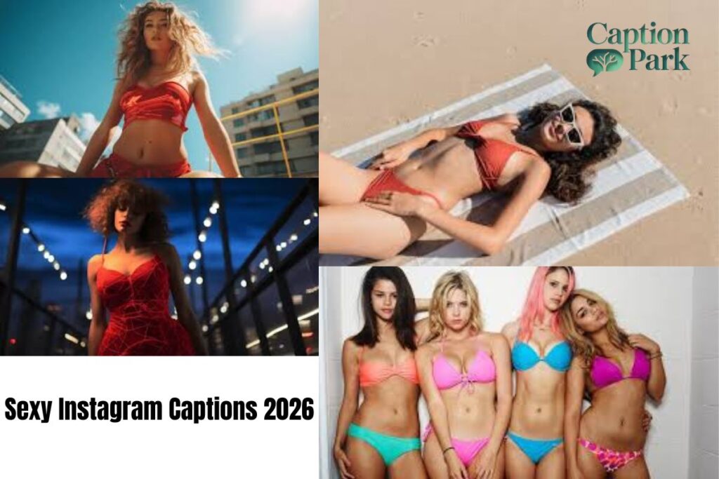Sexy Instagram Captions 2026