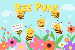 300 Bee PunsOne-Liners Funny, Cute, for Love